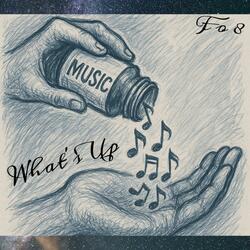 What's Up??? (feat. F O 8)