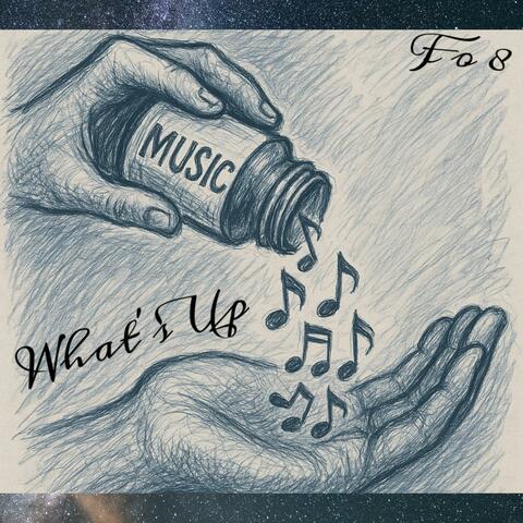 What's Up??? (feat. F O 8)