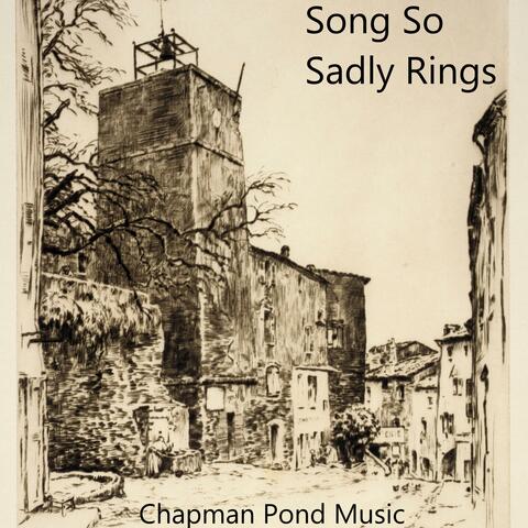 Song So Sadly Rings