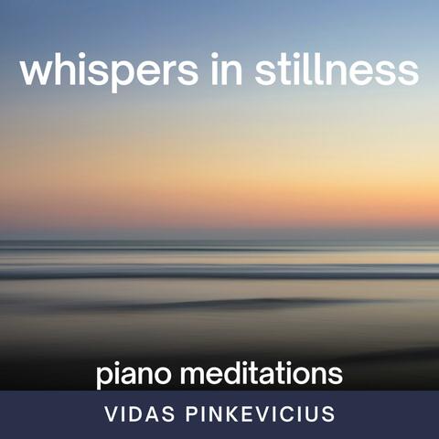 Whispers in Stillness