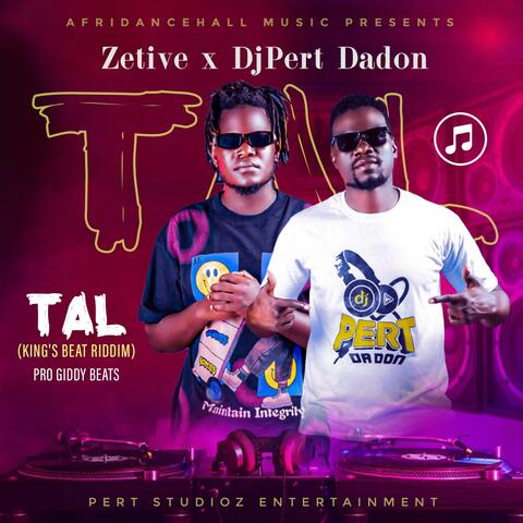 Tal (feat. Dj pert Da Don)