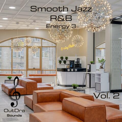 Smooth Jazz R&B Energy 3, Vol. 2