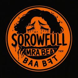 SORROWFULL MARA BEAT