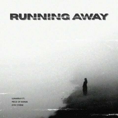 Running Away (feat. Piece Of Karma & KYSY STONE)