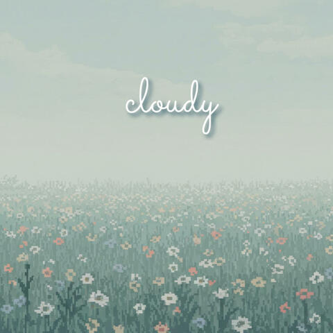 cloudy