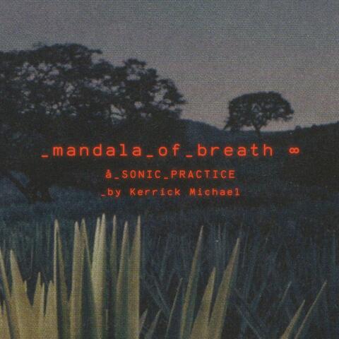 Mandala of Breath – A SONIC PRACTICE