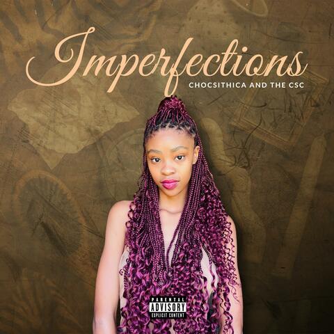 Imperfections Shilathavha Cypherr DJ Tan X Choc
