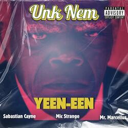 YEEN-EEN (feat. Mic Strange & Mr. Marcellus)