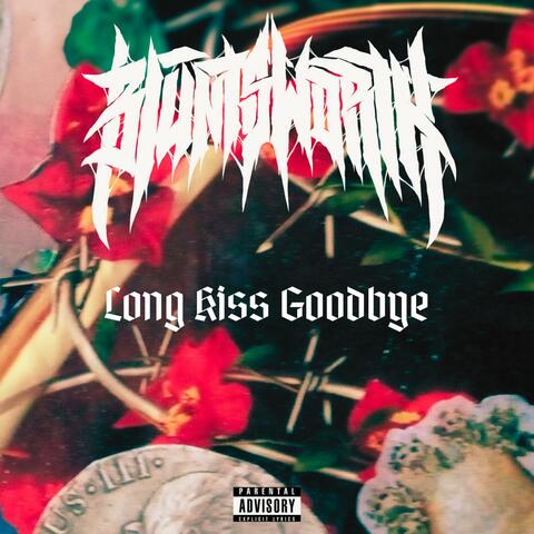 Long Kiss Goodbye