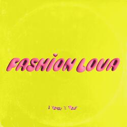 Fashion Lova (feat. J Verabby)