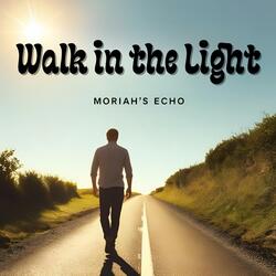 Walk in the Light