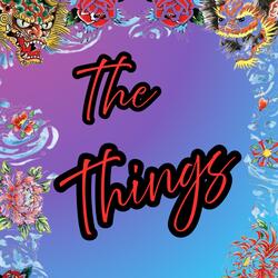 The Things (feat. That Girl)