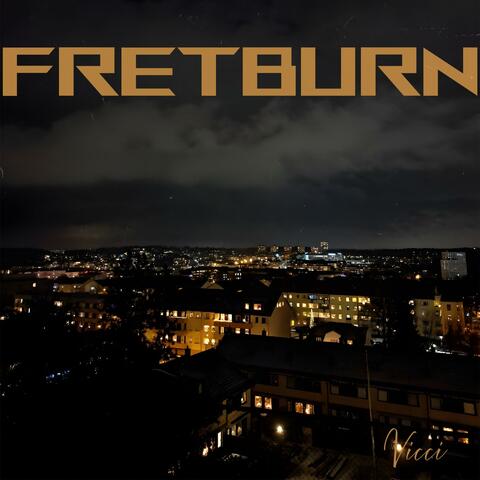Fretburn