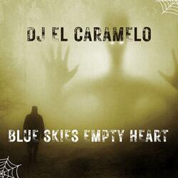 Blue Skies Empty Heart