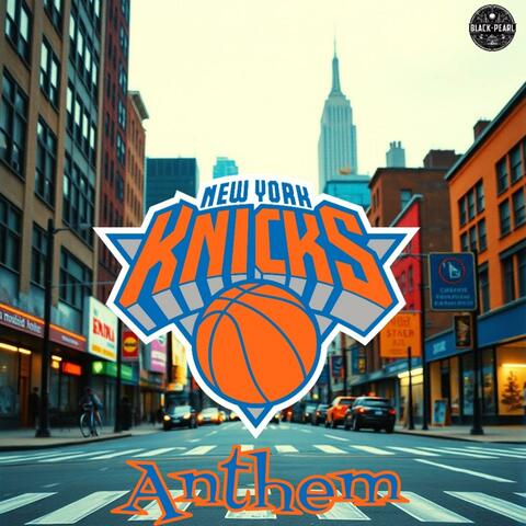 New York Knicks Anthem
