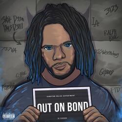 Out On Bond Pt2 (On Deck Freestyle)