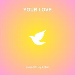 Your Love