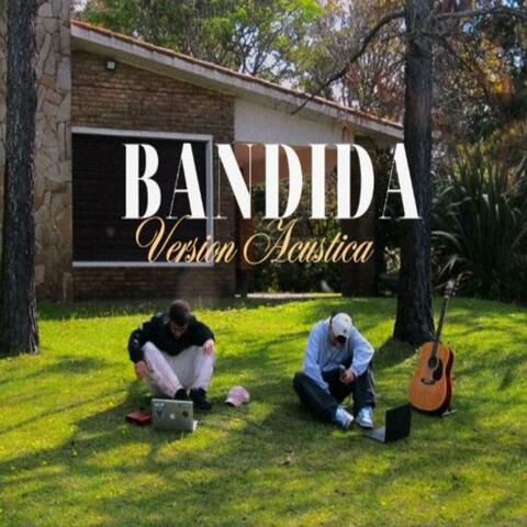 BANDIDA (Acustico)