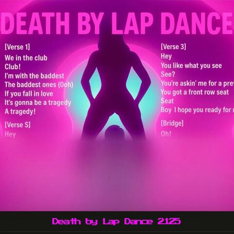 Death by Lap Dance 2125
