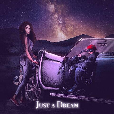 Just A Dream