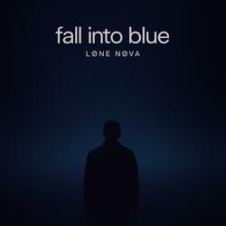fall into blue