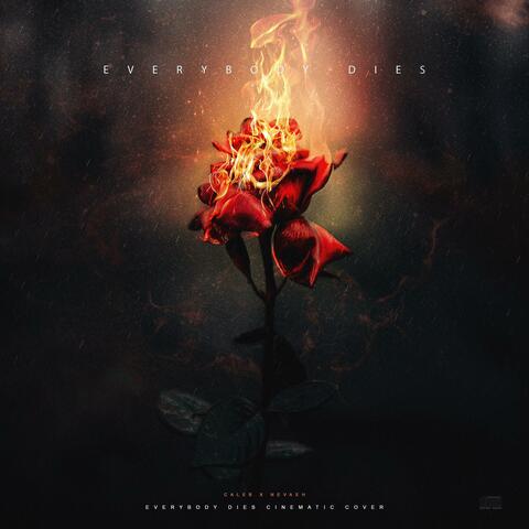 Everybody Dies (feat. Nevaeh Duran)