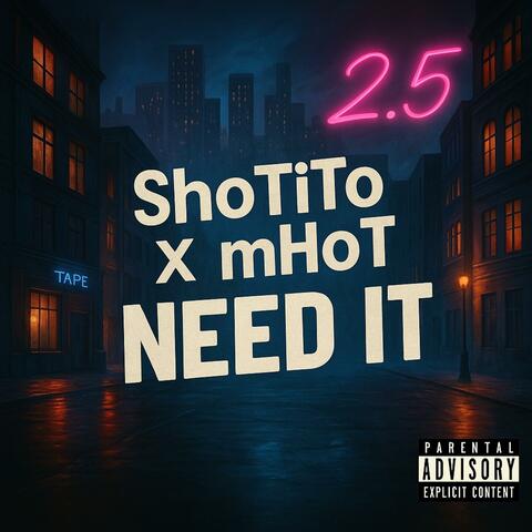 NEED IT (feat. ShoTiTo) [She a Rida KeePa Version]