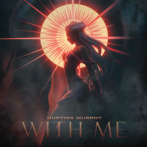 with me