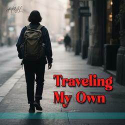 Traveling My Own