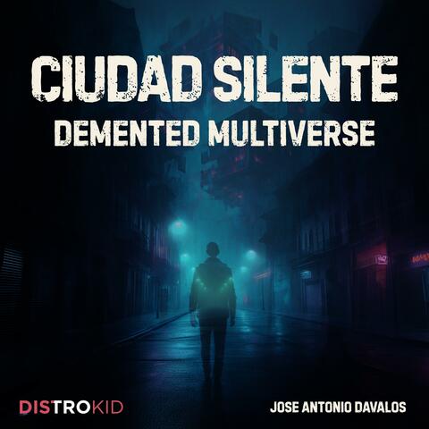 Demented Multiverse
