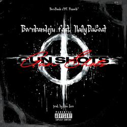Gun Shots (feat. NailyDaGoat)