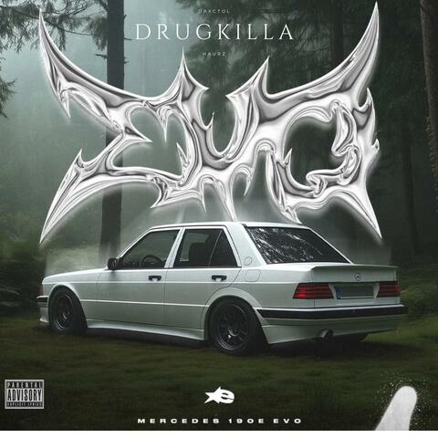 DRUGKILLA