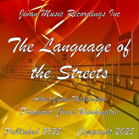The Language Of The Streets