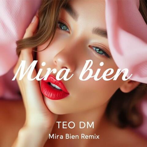 Mira Bien (feat. Las Chicas Lindas) [Remix]