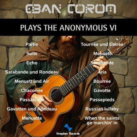 Eban Corom plays the Anonymous VI