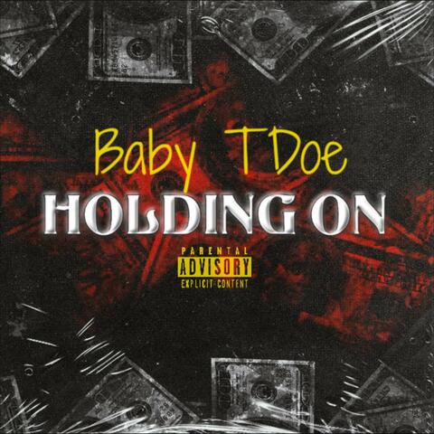 Holding On