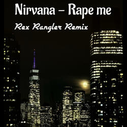 Rape me (Remix)