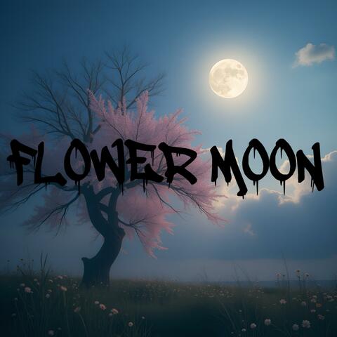 Flower moon