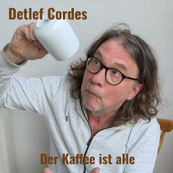 Der Kaffee ist alle