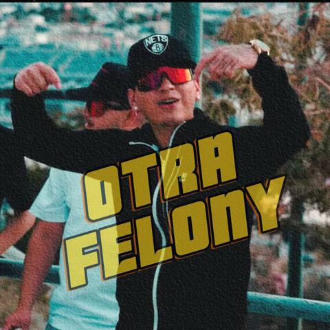 Otra felony