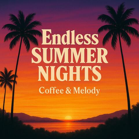 Endless Summer Nights