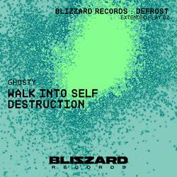 Walk Into Self Destruction