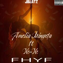 FHYF (feat. Amelia Minyeta & NeNe James)