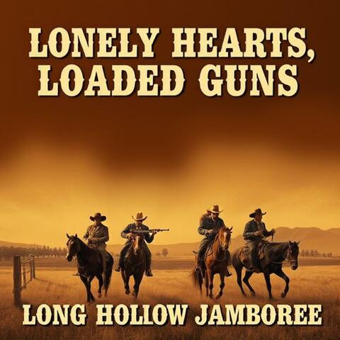 Lonely Hearts, Loaded Guns