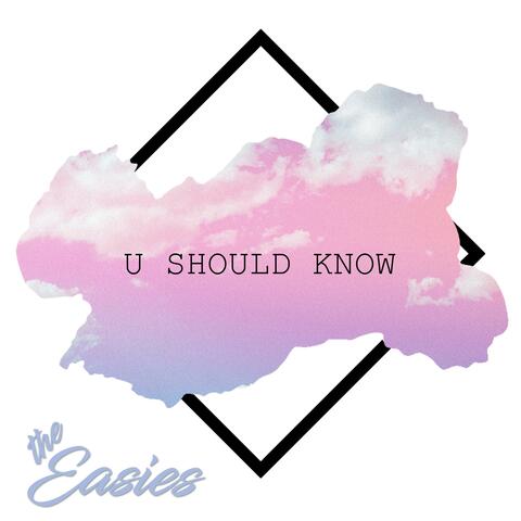 U Should Know
