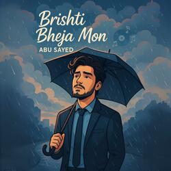 Brishti Bheja Mon