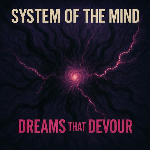 Dreams That Devour