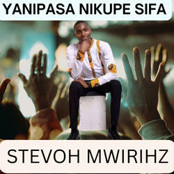 Yanipasa Nikupe Sifa