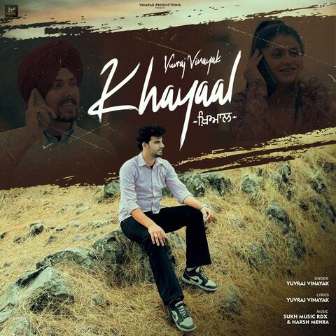 Khayaal (feat. Sukh Music Rdx & Harsh Mehra)