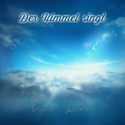 Der Himmel singt